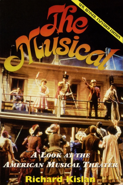 The Musical : A Look at the American Musical Theater, Paperback / softback Book