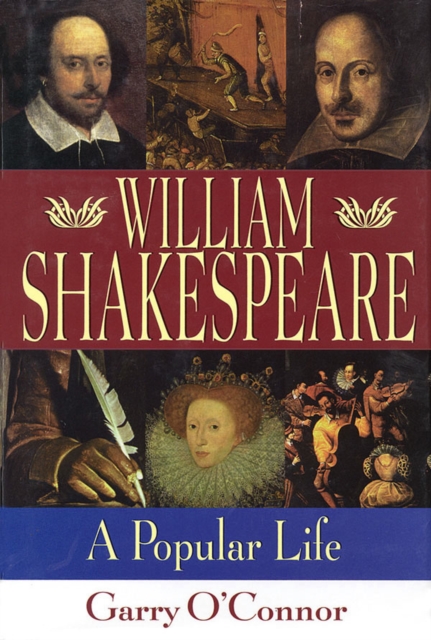 William Shakespeare : A Popular Life, Paperback / softback Book