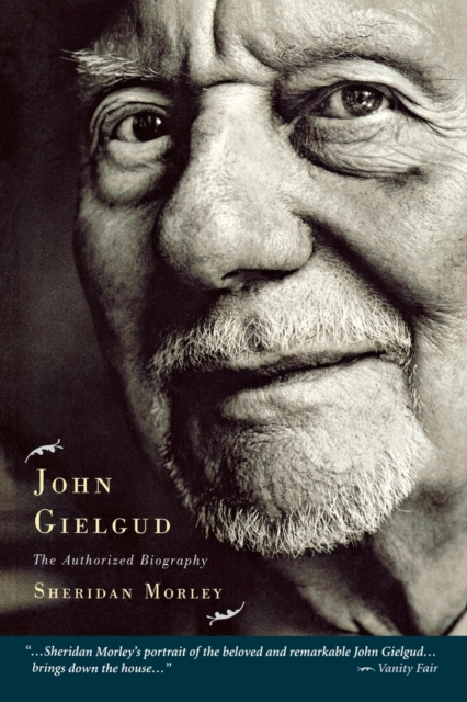 John Gielgud : The Authorized Biography, Paperback / softback Book