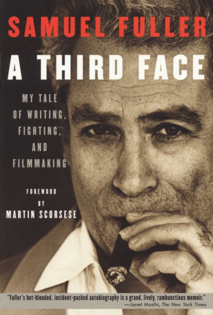 A Third Face : My Tale of Writing, Fighting and Filmmaking, Paperback / softback Book