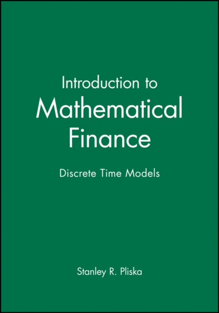 Introduction to Mathematical Finance : Discrete Time Models, Hardback Book