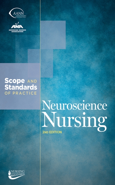 Neuroscience Nursing : Scope and Standards of Practice, EPUB eBook