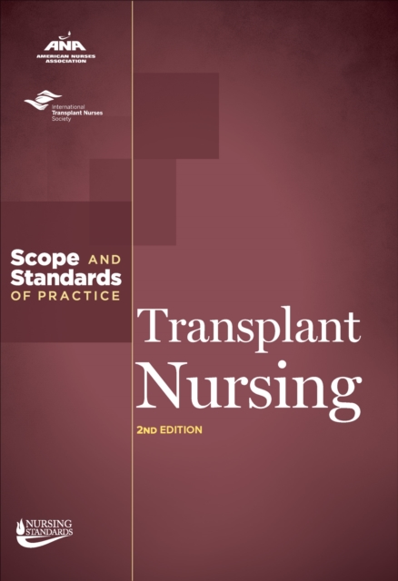 Transplant Nursing : Scope and Standards of Practice, EPUB eBook