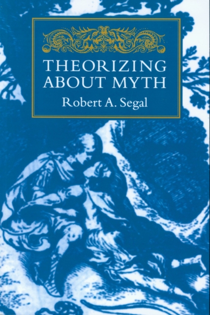 Theorizing About Myth, Paperback / softback Book
