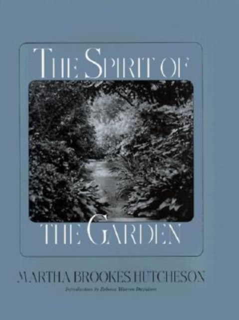 The Spirit of the Garden, Hardback Book