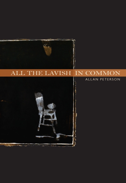 All the Lavish in Common : Poems, Paperback / softback Book
