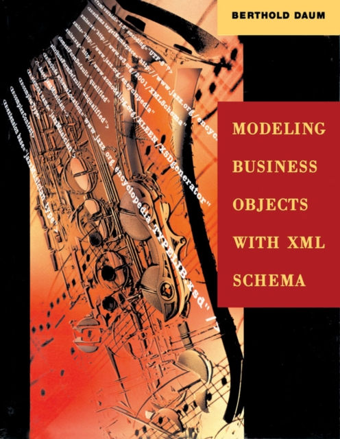 Modeling Business Objects with XML Schema, Paperback / softback Book