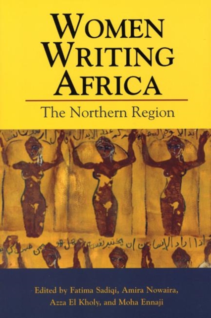 Women Writing Africa : The Northern Region, Paperback / softback Book