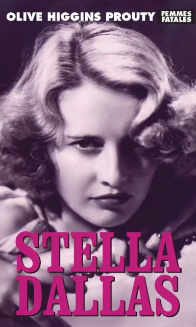 Stella Dallas, Paperback / softback Book