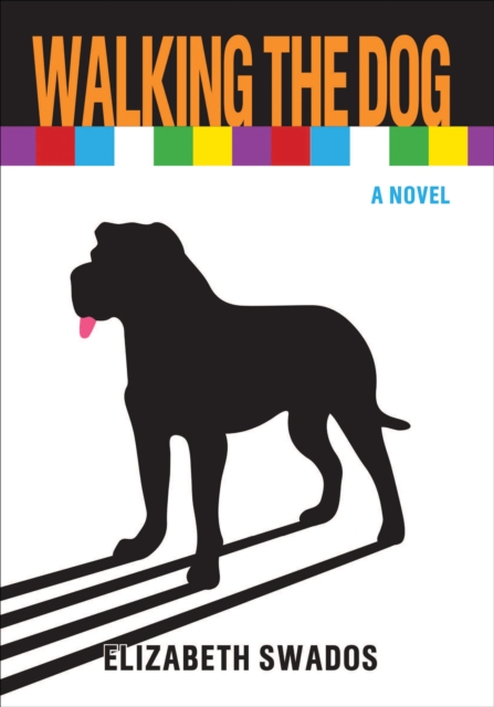 Walking the Dog : A Novel, EPUB eBook