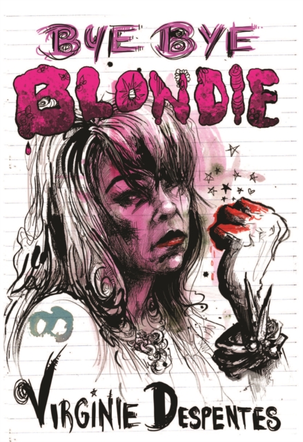Bye Bye Blondie, Paperback / softback Book