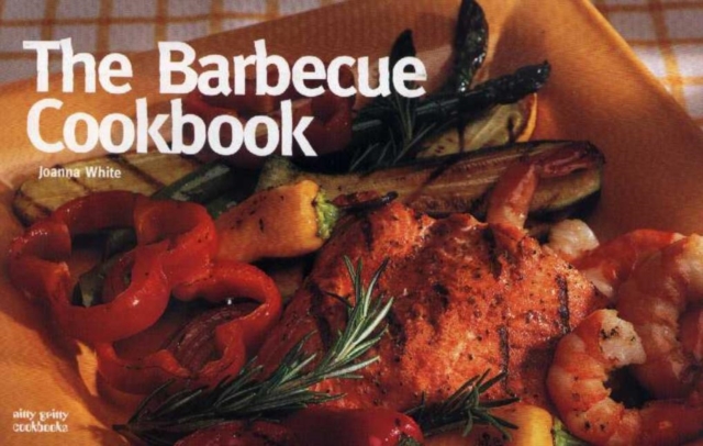 The Barbecue Cookbook, Paperback / softback Book