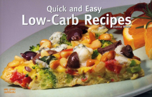 Quick and Easy Low Carb Recipes, Paperback / softback Book