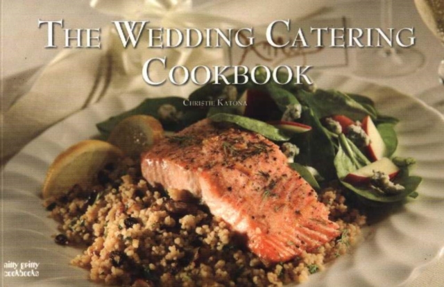 The Wedding Catering Cookbook, Paperback / softback Book