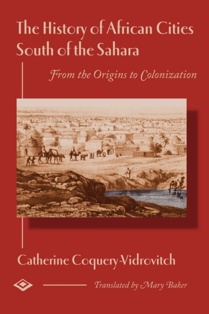 History of African Cities South of the Sahara, Paperback / softback Book