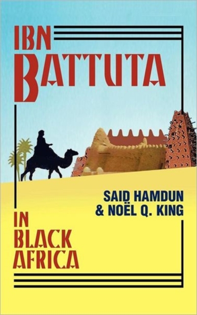 Ibn Battuta in Black Africa, Hardback Book