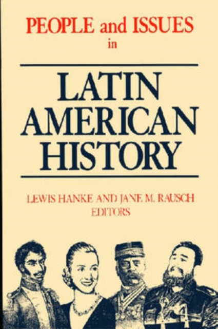 People and Issues in Latin American History v. 2; From Independence to the Present, Paperback / softback Book