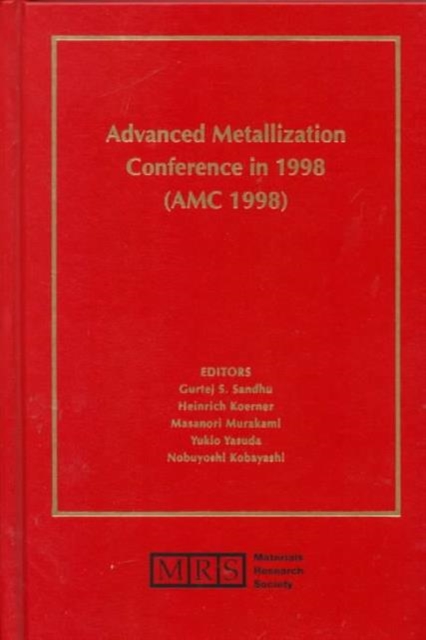 Advanced Metallization Conference in 1998 (AMC 1998): Volume 14, Hardback Book