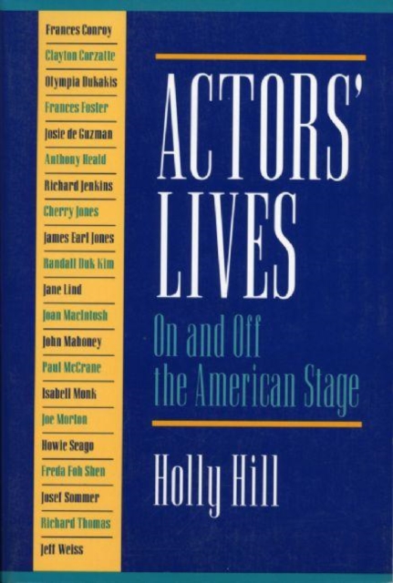 Actors' Lives : On and Off the American Stage, Paperback / softback Book