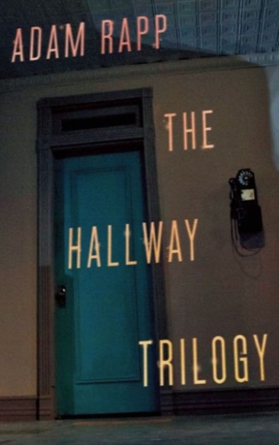 The Hallway Trilogy, Paperback / softback Book