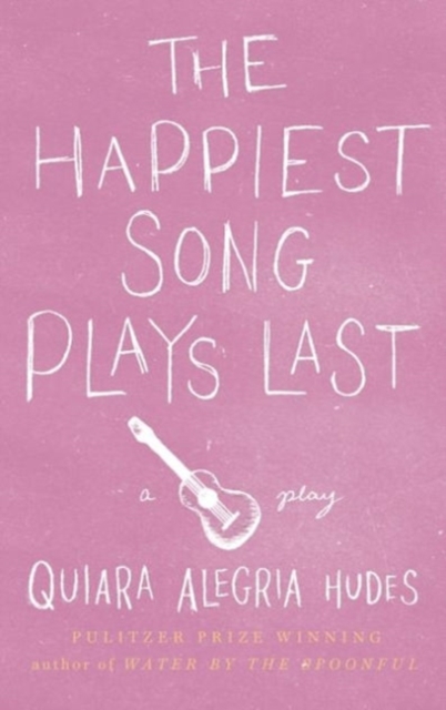 The Happiest Song Plays Last, Paperback / softback Book
