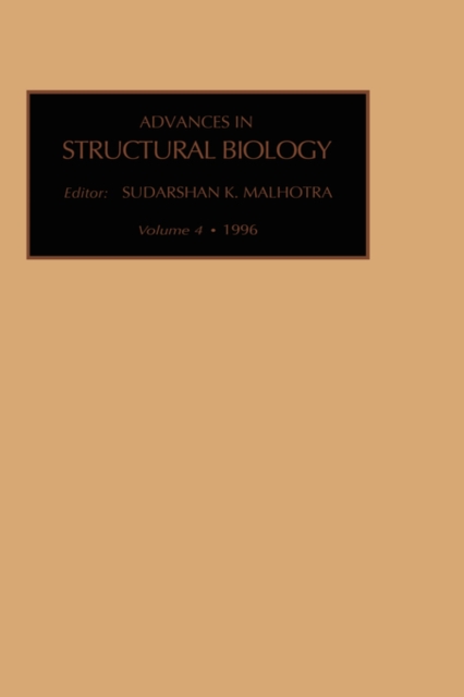 Advances in Structural Biology : Volume 4, Hardback Book