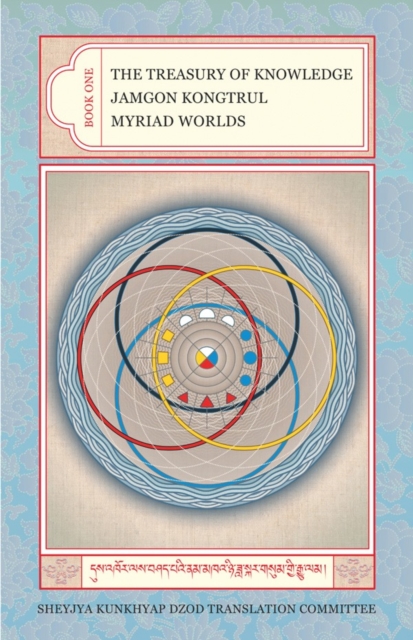 The Treasury of Knowledge: Book One : Myriad Worlds, Hardback Book