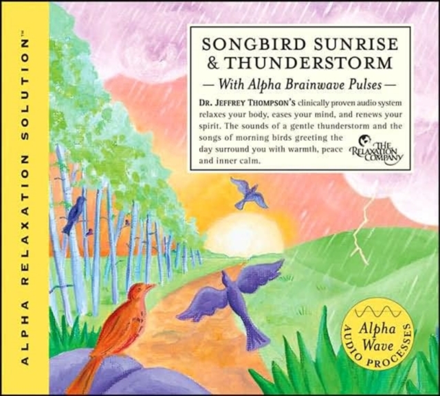 Songbird Sunrise and Thunderstorm, CD-Audio Book