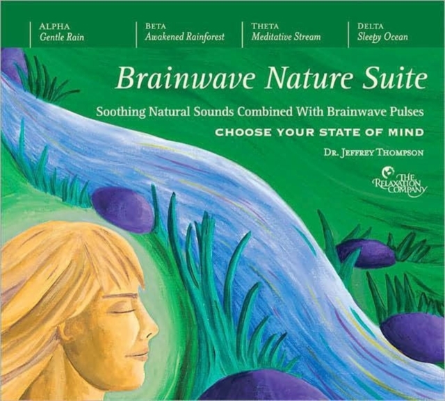 Brainwave Nature Suite : Soothing Natural Sounds Combined with Brainwave Pulses, CD-Audio Book