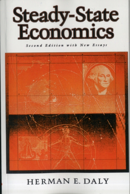 Steady-State Economics : Second Edition With New Essays, Paperback / softback Book