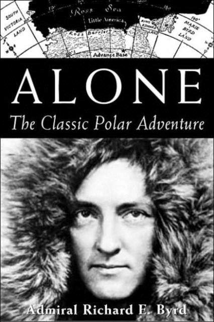 Alone : The Classic Polar Adventure, Paperback / softback Book