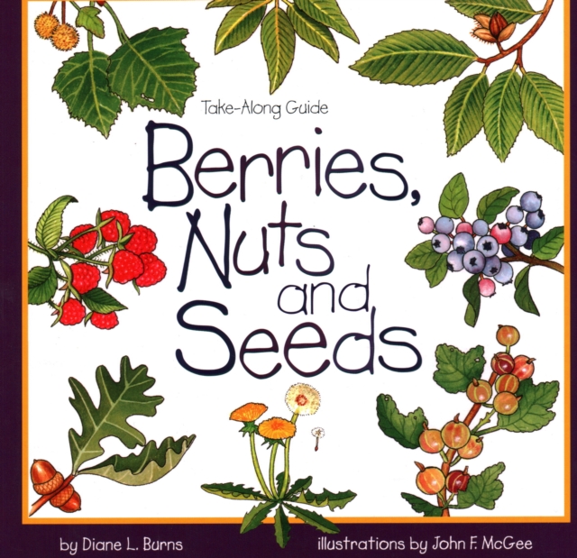 Berries, Nuts and Seeds, Paperback / softback Book