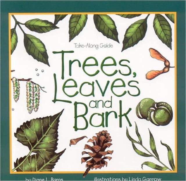 Trees, Leaves & Bark, Paperback / softback Book