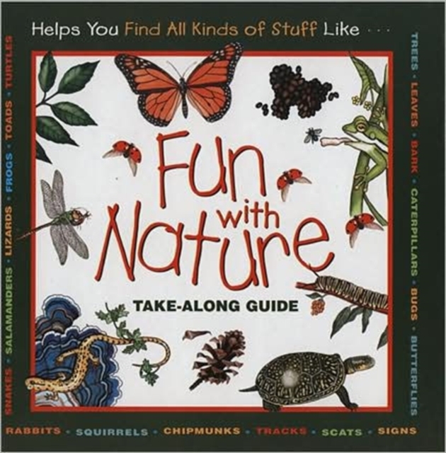 Fun with Nature : Take Along Guide, Hardback Book
