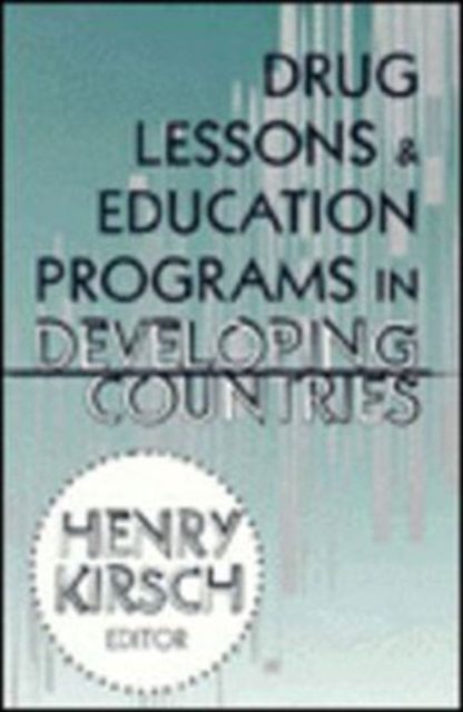 Drug Lessons and Education Programs in Developing Countries, Hardback Book