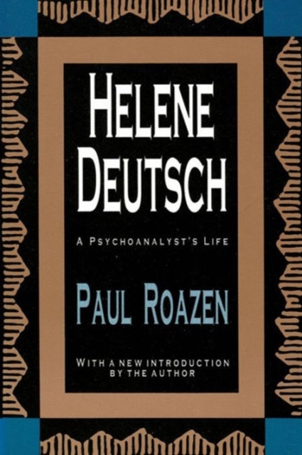 Helene Deutsch : A Psychoanalyst's Life, Paperback / softback Book