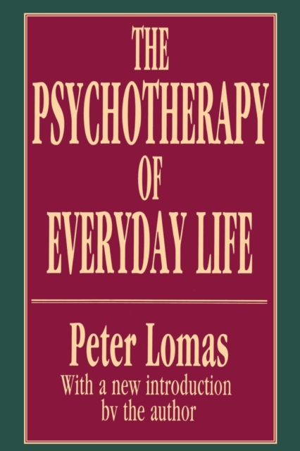 The Psychotherapy of Everyday Life, Paperback / softback Book