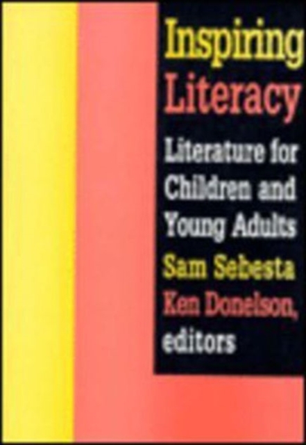 Inspiring Literacy : Literature for Children and Young Adults, Paperback / softback Book