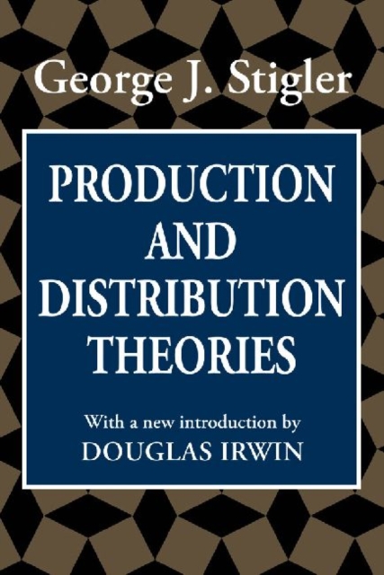 Production and Distribution Theories, Paperback / softback Book