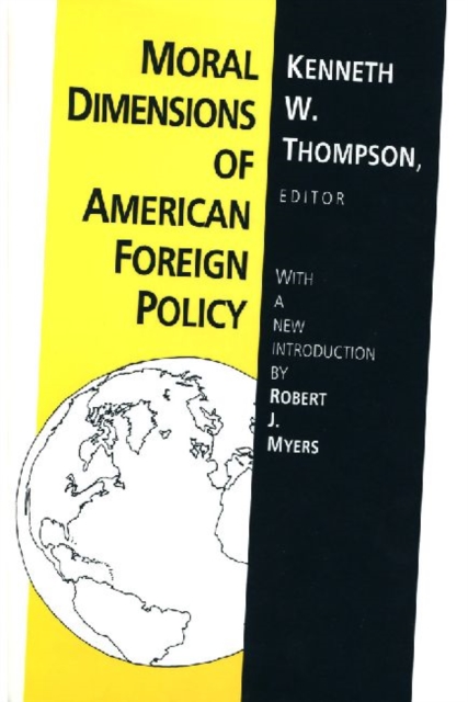 Moral Dimensions of American Foreign Policy, Paperback / softback Book