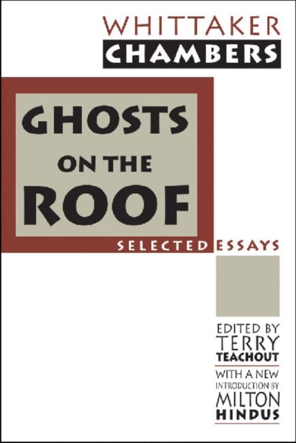 Ghosts on the Roof : Selected Journalism, Paperback / softback Book