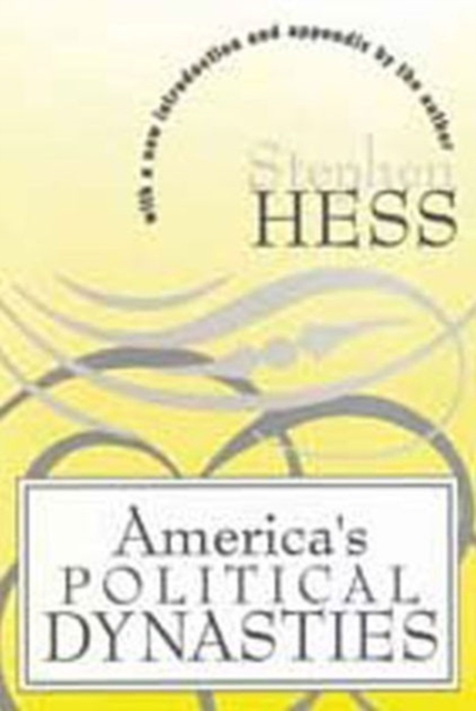 America's Political Dynasties, Paperback / softback Book