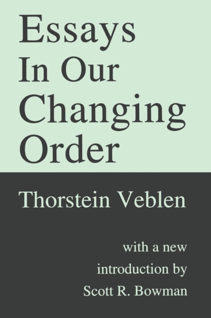 Essays in Our Changing Order, Paperback / softback Book