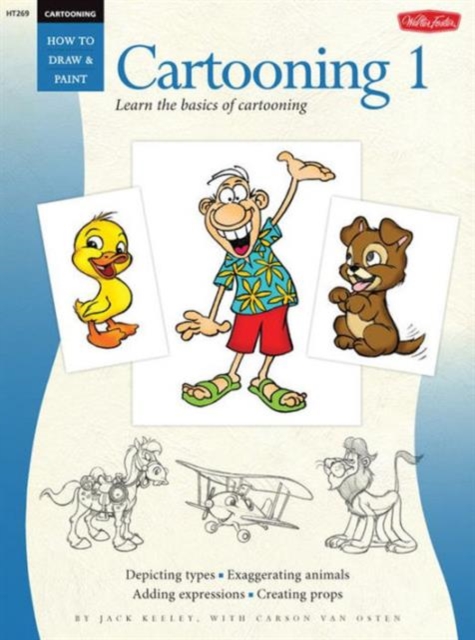 Cartooning: Cartooning 1 : Learn the basics of cartooning, Paperback / softback Book
