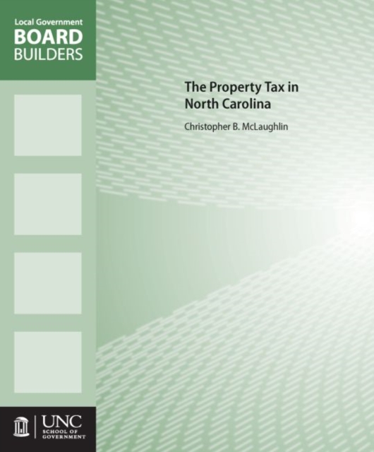The Property Tax in North Carolina, Paperback / softback Book