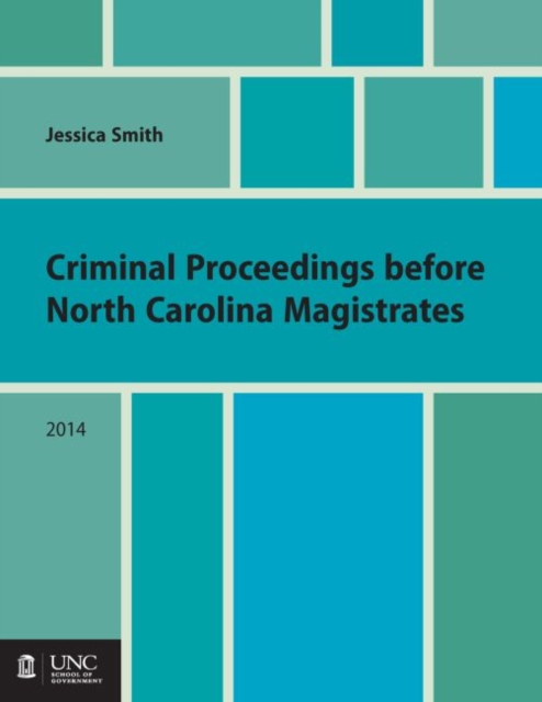 Criminal Proceedings before North Carolina Magistrates, Paperback / softback Book