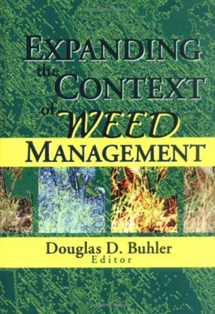 Expanding the Context of Weed Management, Hardback Book