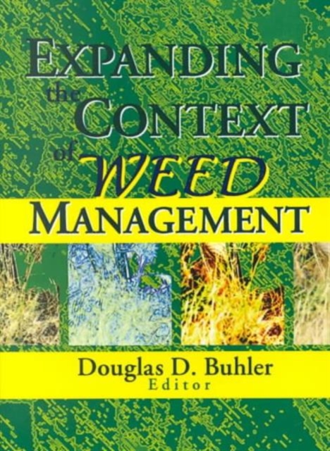 Expanding the Context of Weed Management, Paperback / softback Book