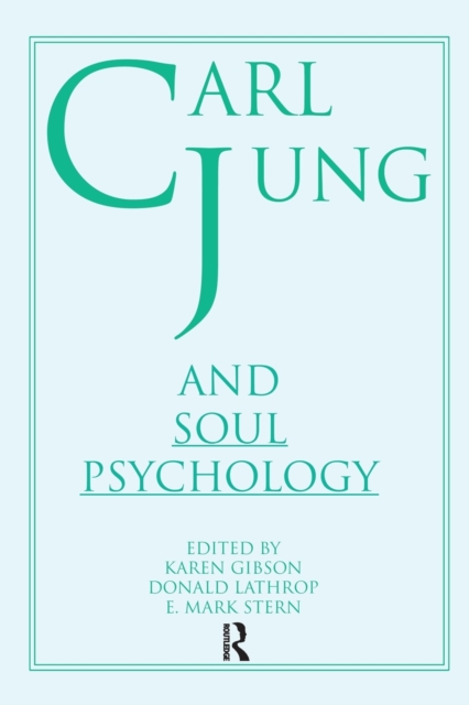 Carl Jung and Soul Psychology, Paperback / softback Book