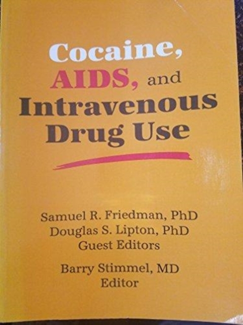 Cocaine, AIDS, and Intravenous Drug Use, Paperback / softback Book
